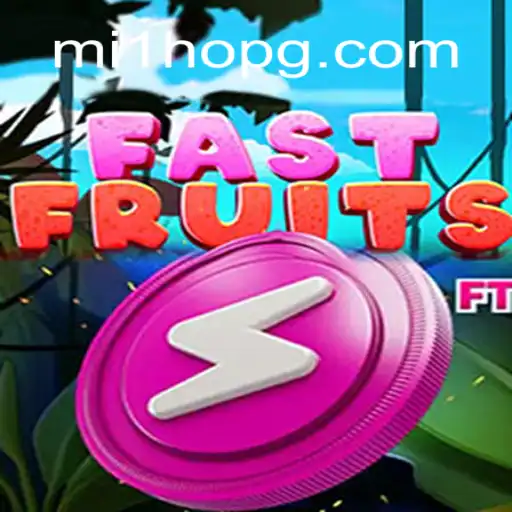 Exploring the Thrilling World of FastFruits Slots with MILHOPG.COM