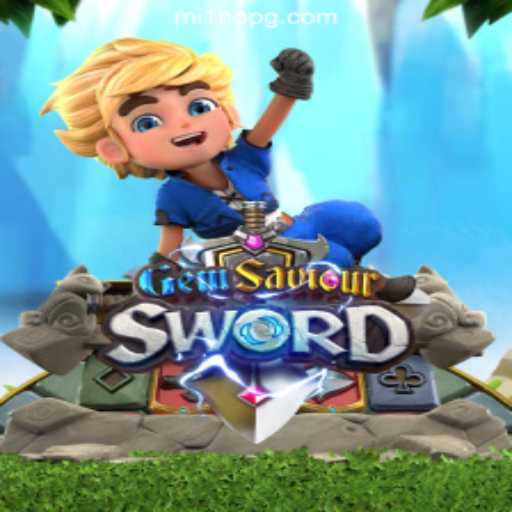 A Deep Dive into the World of GemSaviourSword and the Rise of MILHOPG.COM Oficial Slots Brasil